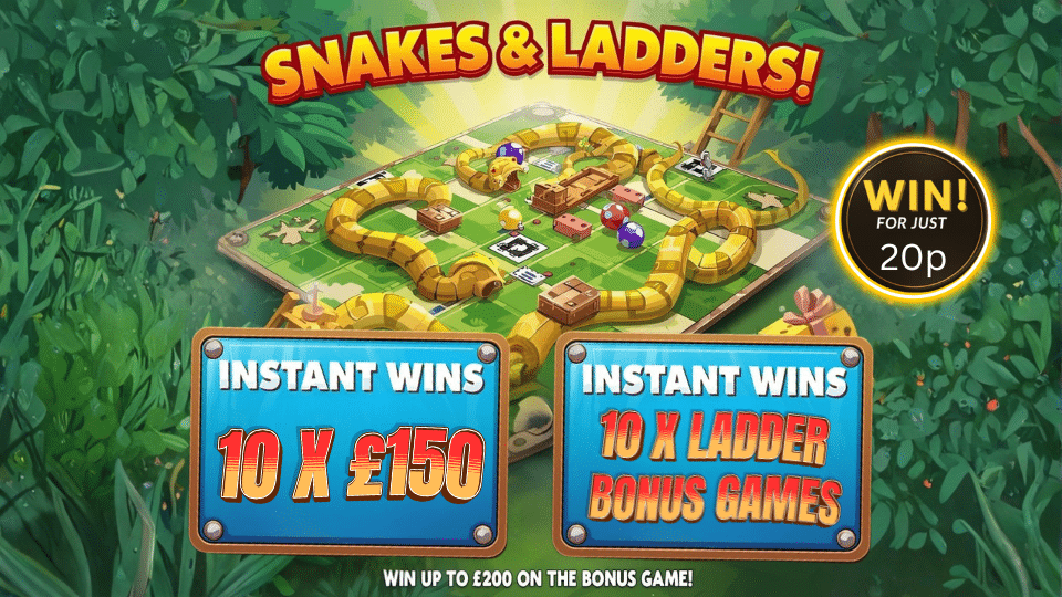 🐍🪜 Snakes & Ladders 💷 £200 End Prize + 10 x £150 Instants⚡10 Bonus Games 🎮