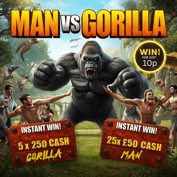 🦍 Man VS Gorilla 🥊 £200 End Prize + 5 x £250 Gorilla Wins + 25 x £50 Man Wins 💥