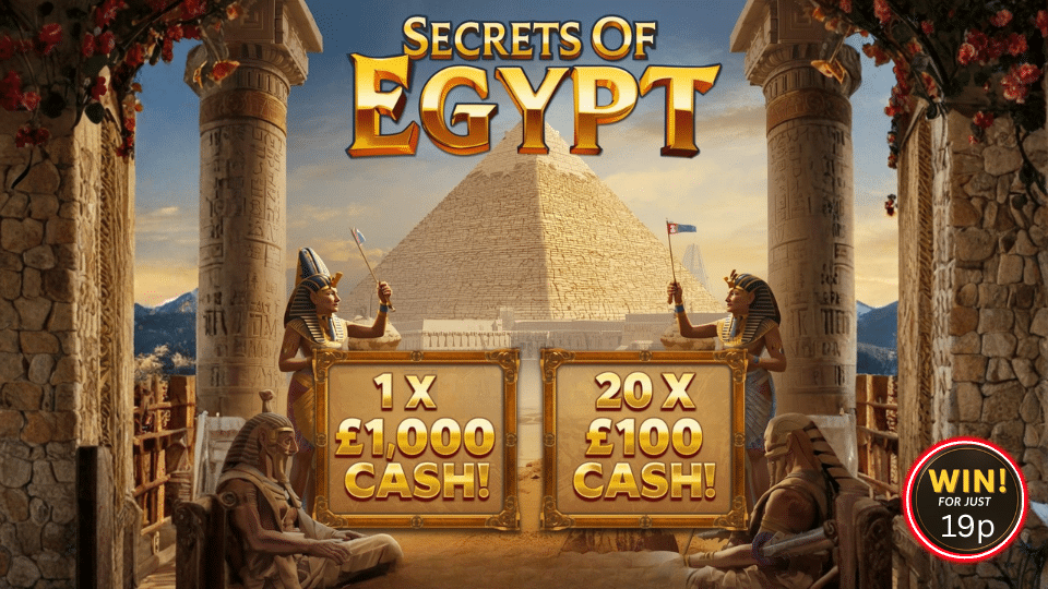 Secrets of Egypt 🐫🏺 £200 End Prize + £1,000 Instant Win + 20x £100 Instants 💰