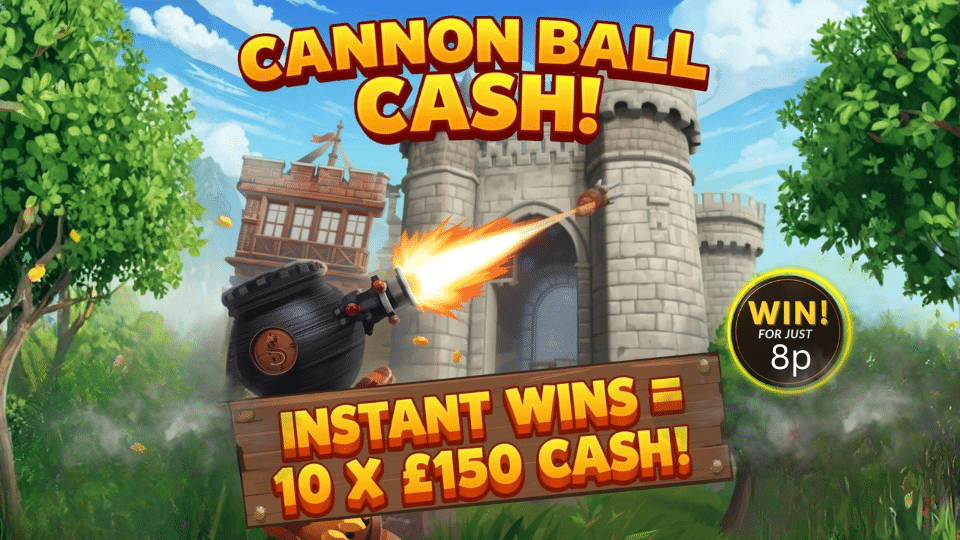 CANNON BALL CASH 💣 – WIN £150 CASH TODAY FOR ONLY 8P! 🫨💷