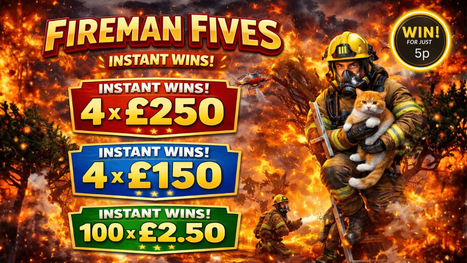 Fireman Fives 🚒🔥 Win £250s, £150s & £2.50s + £200 End Prize for 5p 🚒🔥