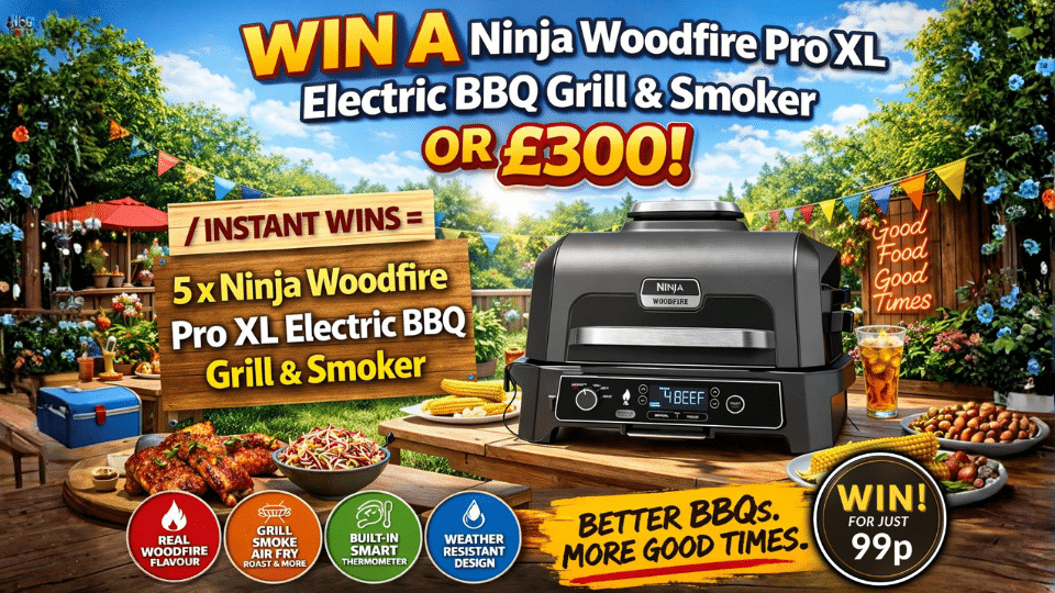 🔥 Win a Ninja Woodfire Pro XL or £300 Cash Alt 💷 + 5 Ninja Instant Wins 🎯